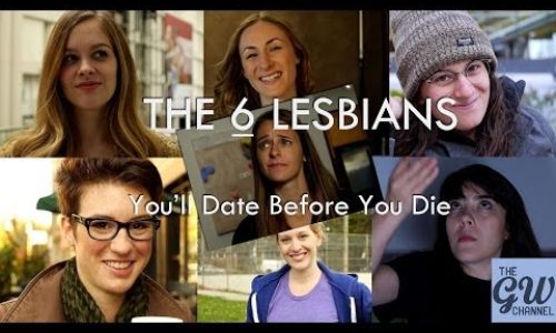 The Six Lesbians You’ll Date Before You Die