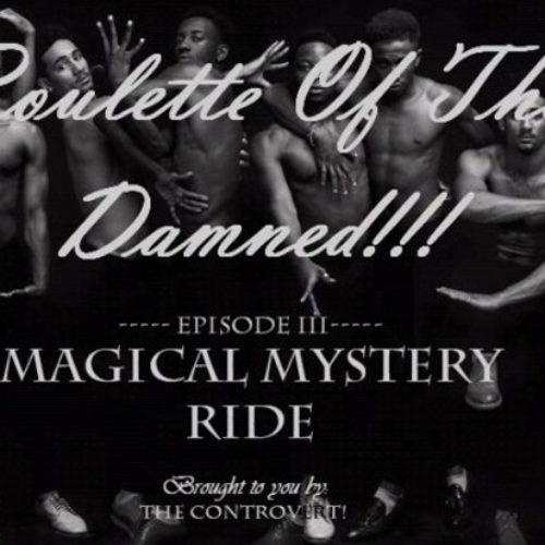 ROULETTE OF THE DAMNED 5: Magical Mystery Ride II