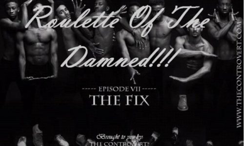 ROULETTE OF THE DAMNED 13: The Fix II
