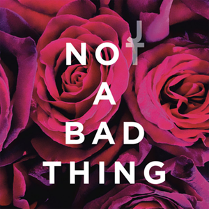 CJ Not_a_Bad_Thing_(Justin_Timberlake_single_-_cover_art)