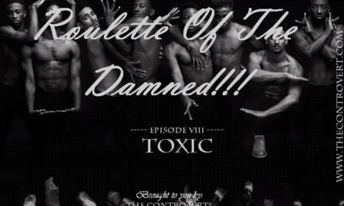 ROULETTE OF THE DAMNED 14: Toxic