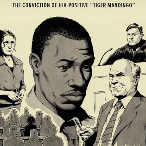 The Conviction of HIV-Positive Tiger Mandingo
