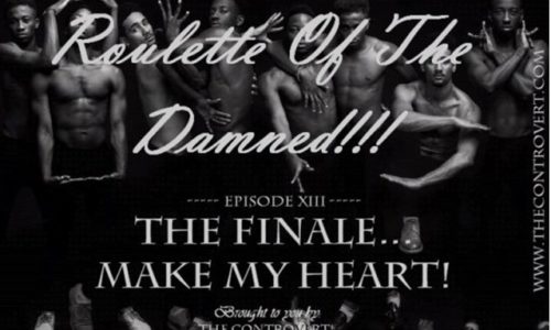 ROULETTE OF THE DAMNED 20: Make My Heart