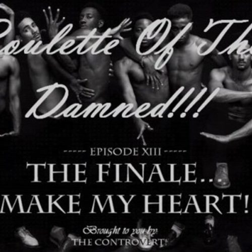 ROULETTE OF THE DAMNED 21: Make My Heart II