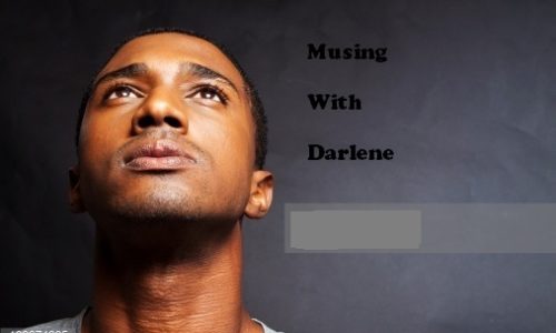 MUSING WITH DARLENE: I AM ANGRY