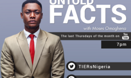 Promo for TIERs’ UNTOLD FACTS by Moses Omoghena