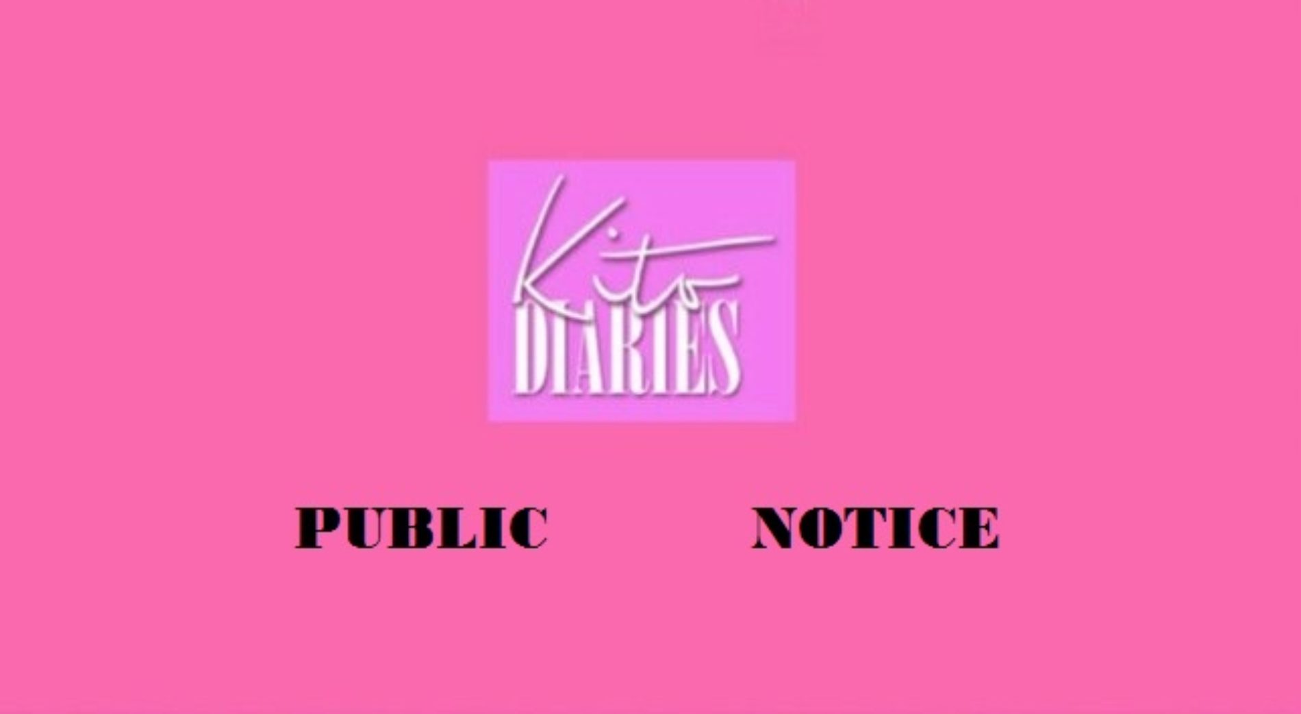 Kito Diaries Public Announcement V