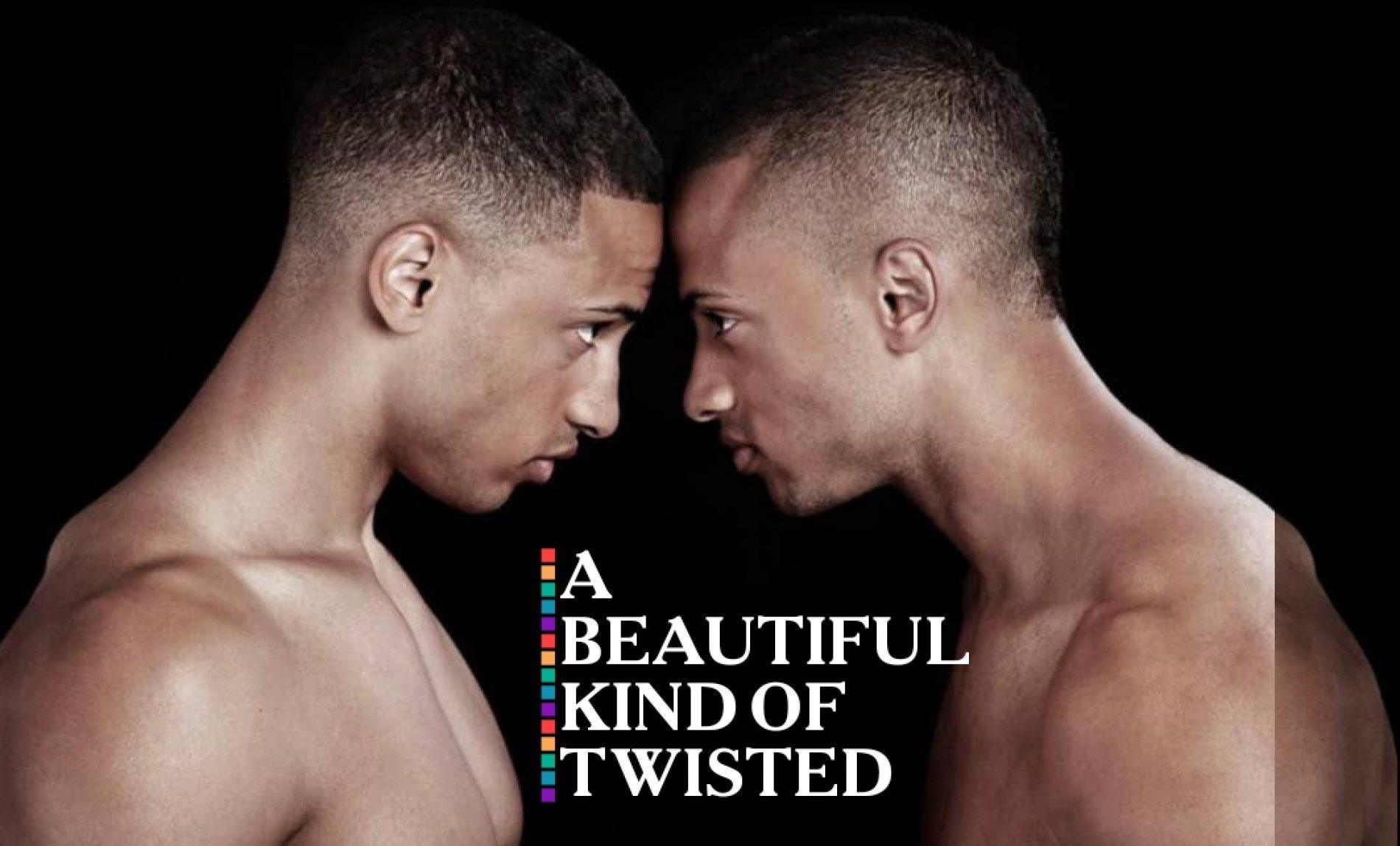A BEAUTIFUL KIND OF TWISTED: CHAPTER TWO