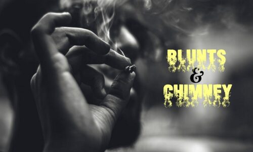 BLUNTS & CHIMNEY (Love Thy Inner Woman)